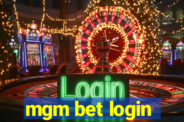 mgm bet login